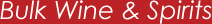 Bulk Wine & Spirits Bulk Wine & Spirits
